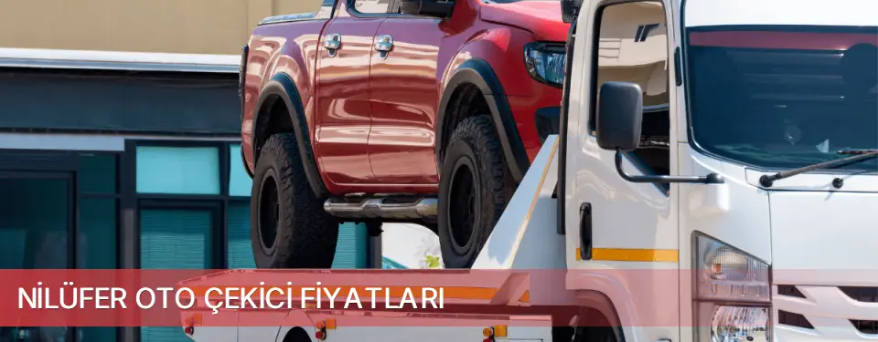 Nilüfer İlçemi Oto Çekici Fiyatları